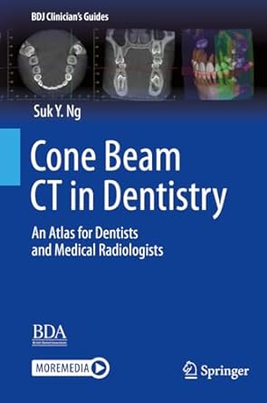 cone beam ct in dentistry an atlas for dentists and medical radiologists 1st edition suk y ng 3031254821,