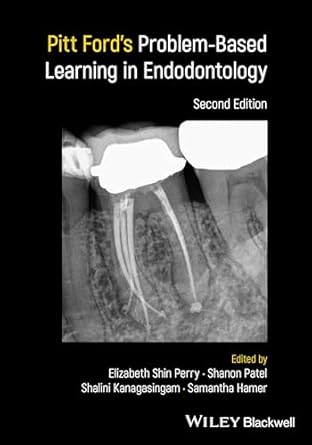 pitt fords problem based learning in endodontology 1st edition elizabeth shin perry ,shanon patel ,shalini