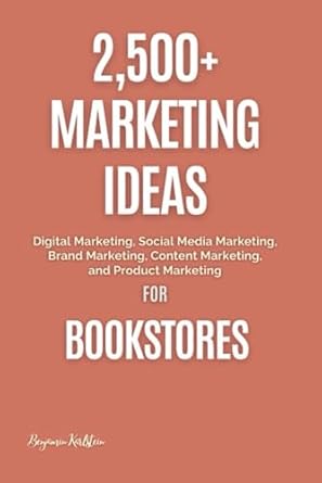 2 500+ marketing ideas for bookstores digital marketing social media marketing brand marketing content