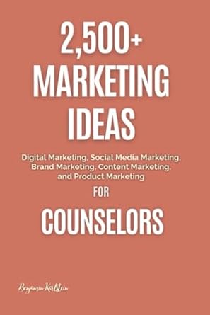 2 500+ marketing ideas for counselors digital marketing social media marketing brand marketing content