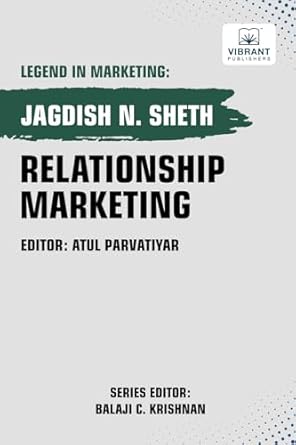 relationship marketing 1st edition jagdish sheth ,vibrant publishers 1636512690, 978-1636512693