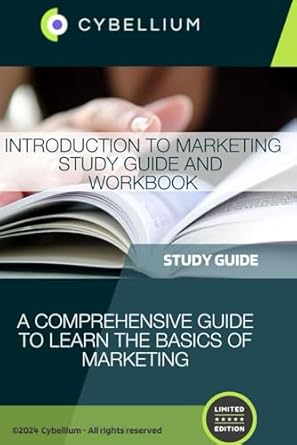 introduction to marketing study guide and workbook a comprehensive guide to learn the basics of marketing 1st