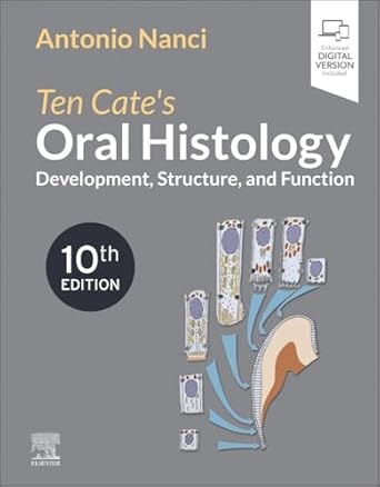 ten cates oral histology development structure and function 10th edition antonio nanci phd 0323798950,