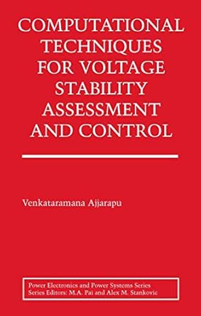 computational techniques for voltage stability assessment and control 2007th edition venkataramana ajjarapu