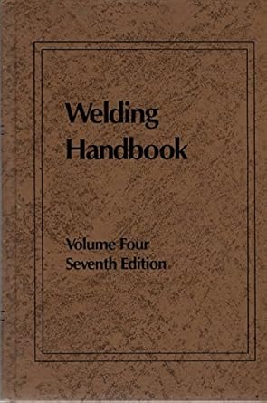 welding handbook metals and their weldability 7th edition american welding society 0871712180, 978-0871712189