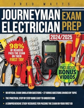 journeyman electrician exam prep the unsurpassed study companion with 3 detailed mock exams of 30 questions