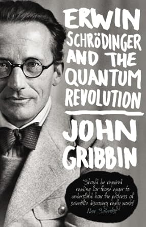 erwin schrodinger and the quantum revolution 1st edition gribbin john r 0552777595, 978-0552777599