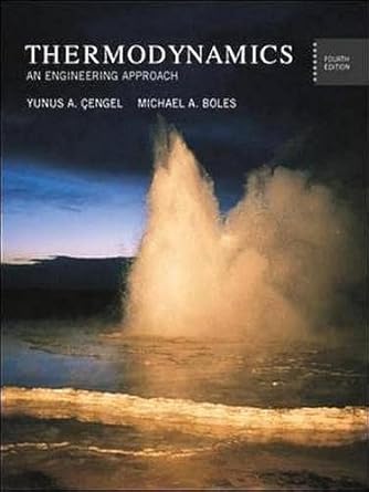 thermodynamics 4th edition cengel ,michael a boles 0071150714, 978-0071150712