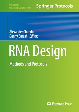 rna design methods and protocols 2025th edition alexander churkin ,danny barash 107164078x, 978-1071640784