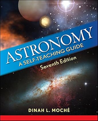 astronomy a self teaching guide 7th edition dinah l moche 0470230835, 978-0470230831