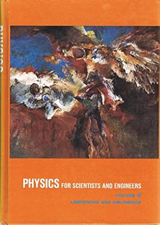 physics for scientists and engineers 1st edition adrian c melissinos ,frederick lobkowicz 0721657931,