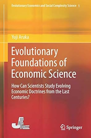 evolutionary foundations of economic science how can scientists study evolving economic doctrines from the