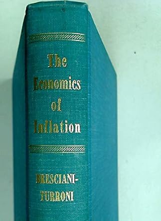 the economics of inflation a study of currency depreciation in post war germany 3rd printing edition