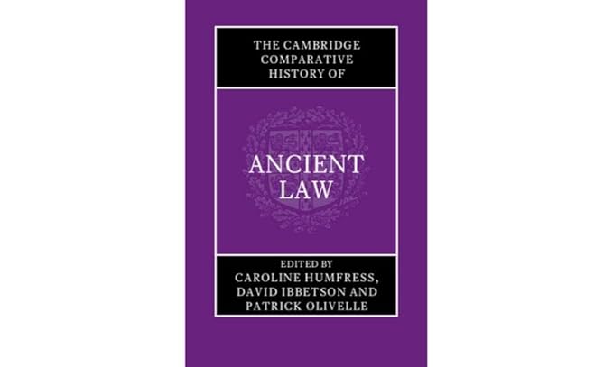 the cambridge comparative history of ancient law 1st edition caroline humfress ,david ibbetson ,patrick