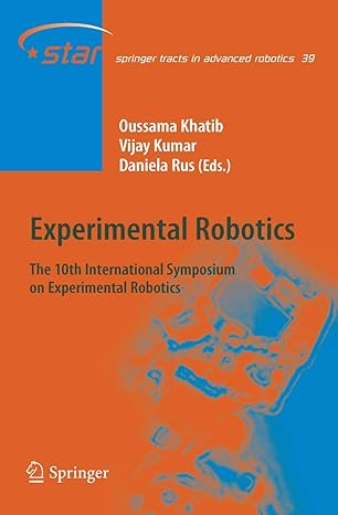 experimental robotics the 10th international symposium on experimental robotics 2008th edition oussama khatib