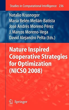 nature inspired cooperative strategies for optimization 2009th edition natalio krasnogor ,belen melian