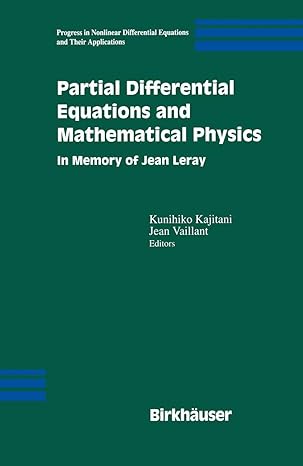 partial differential equations and mathematical physics 2003rd edition kunihiko kajitani ,jean vaillant