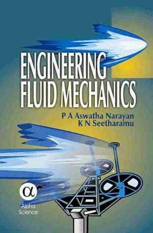 engineering fluid mechanics 1st edition p a aswatha narayana ,seetharamu 1842651013, 978-1842651018