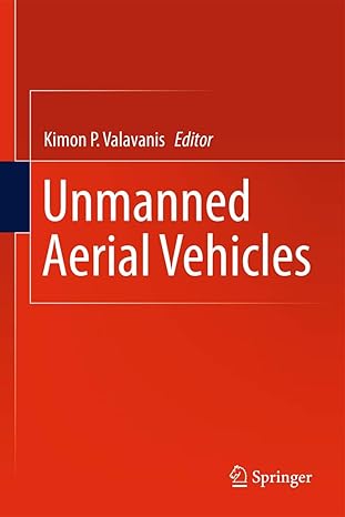 unmanned aerial vehicles 2011th edition kimon p valavanis 9400711093, 978-9400711099