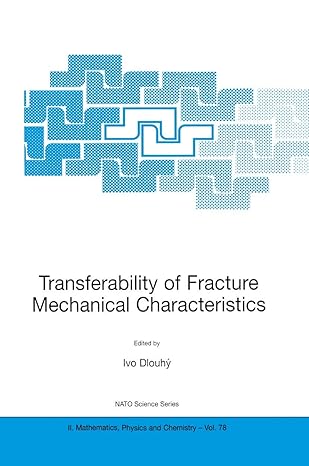 transferability of fracture mechanical characteristics 2002nd edition ivo dlouhy 1402007949, 978-1402007941