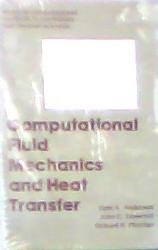 computational fluid mechanics and heat transfer 1st edition dale e anderson 0891164715, 978-0891164715