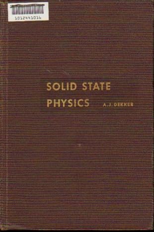 solid state physics 1st edition adrianus jacobus dekker b0007jebgs