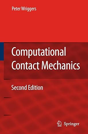 computational contact mechanics 2nd edition peter wriggers 3540326081, 978-3540326083