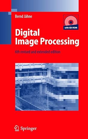 digital image processing 6th edition bernd jahne 3540240357, 978-3540240358