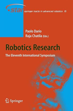 robotics research the eleventh international symposium 2005th edition paolo dario ,raja chatila 3764386053,