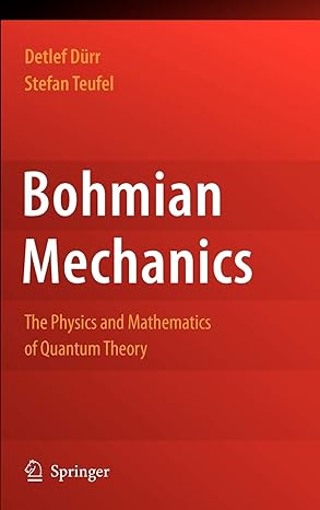 bohmian mechanics 2009th edition durr 3540893431, 978-3540893431