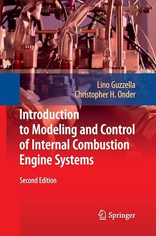 introduction to modeling and control of internal combustion engine systems 2nd edition lino guzzella