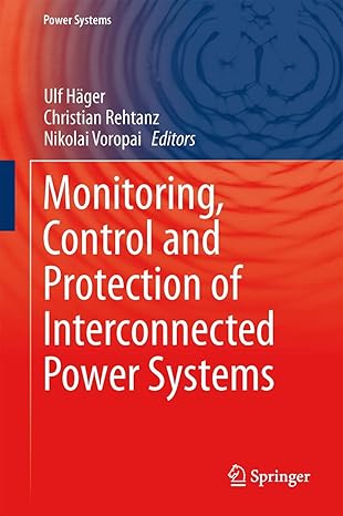 monitoring control and protection of interconnected power systems 2014th edition ulf hager ,christian rehtanz