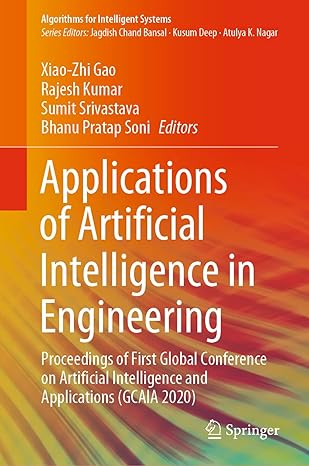 applications of artificial intelligence in engineering proceedings of first global conference on artificial