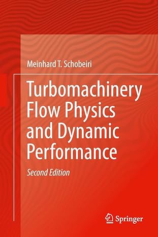 turbomachinery flow physics and dynamic performance 2nd edition meinhard t schobeiri 3642246745,