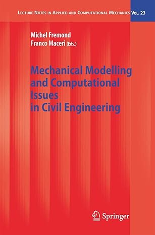 mechanical modelling and computational issues in civil engineering 2005th edition michel fremond ,franco