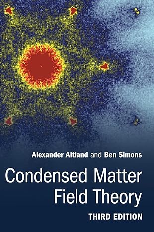 condensed matter field theory 3rd edition alexander altland ,ben simons 1108494609, 978-1108494601