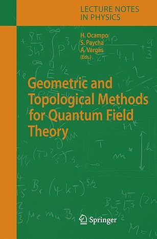 geometric and topological methods for quantum field theory 2005th edition hernan ocampo ,sylvie paycha