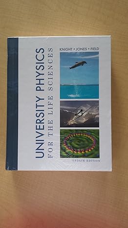 university physics for the life sciences 2nd edition randall d knight ,brian jones ,stuart field 1269399802,