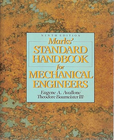 marks standard handbook for mechanical engineers 9th edition editors avallone, eugene a , and theodore