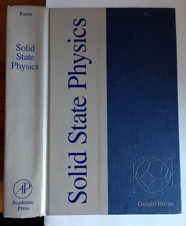 solid state physics 1st edition gerald burns 0121460703, 978-0121460709