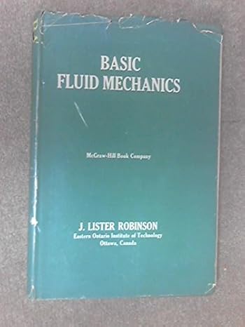 basic fluid mechanics 1st edition robinson jl 0070532907, 978-0070532908