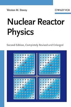 nuclear reactor physics 2nd edition weston m stacey 3527406794, 978-3527406791