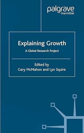 explaining growth a global research project 1st edition gary mcmahon ,lyn squire 1403912548, 978-1403912541