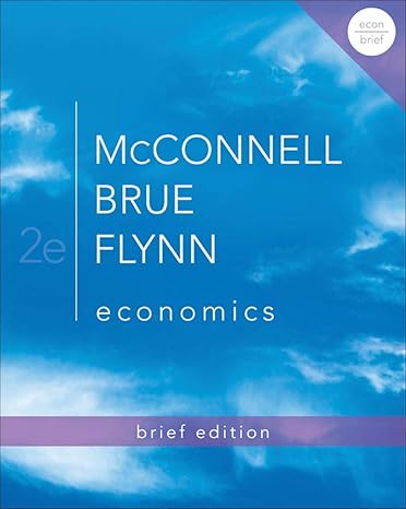 economics 2nd edition campbell mcconnell ,stanley brue ,sean flynn 0073511463, 978-0073511467