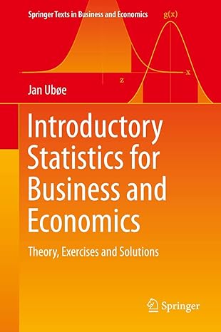 introductory statistics for business and economics 1st edition uboe 3319709356, 978-3319709352