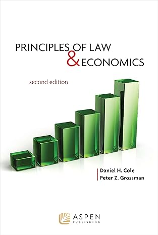 principles of law and economics 2nd edition daniel h cole ,peter z grossman 1454803959, 978-1454803959