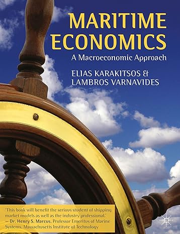 maritime economics a macroeconomic approach 2014th edition e karakitsos ,l varnavides 1137441178,