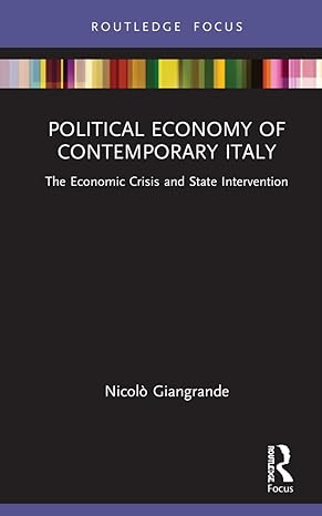 political economy of contemporary italy 1st edition nicolo giangrande 0367544423, 978-0367544423