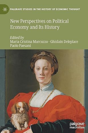 new perspectives on political economy and its history 1st edition maria cristina marcuzzo ,ghislain deleplace