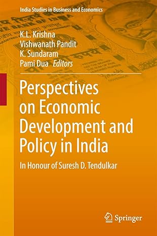 perspectives on economic development and policy in india 1st edition krishna 9811031495, 978-9811031496